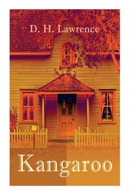 Kangaroo: Historical Novel by D.H. Lawrence