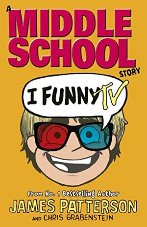 I Funny TV: by James Patterson
