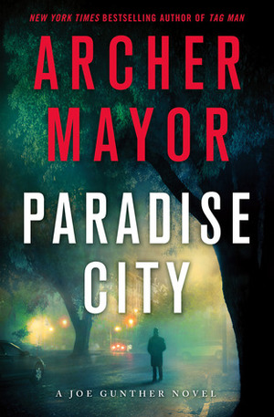 Paradise City by Archer Mayor