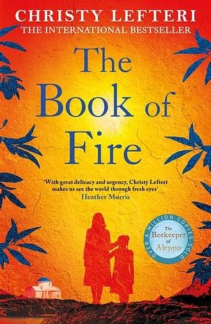 The Book of Fire by Christy Lefteri