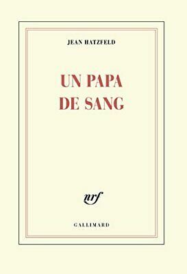 Un papa de sang by Jean Hatzfeld