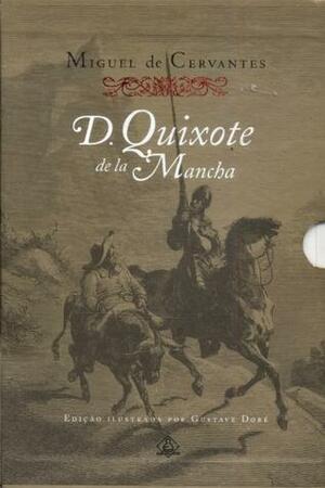 Don Quixote de La Mancha by Miguel de Cervantes