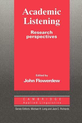 Academic Listening: Research Perspectives by 
