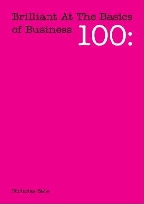 Brilliant at the Basics of Business by Nicholas Bate