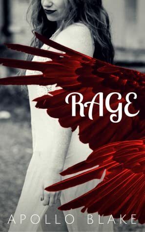 Rage by Apollo Blake