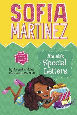 Abuela's Special Letters by Jacqueline Jules, Kim Smith