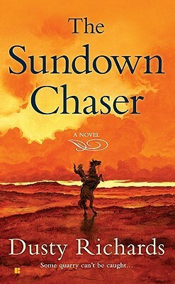 The Sundown Chaser by Dusty Richards