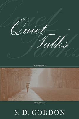 Quiet Talks on Prayer by S. D. Gordon