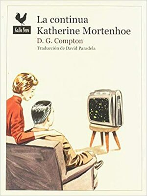 La continua Catherine Mortenhoe by D.G. Compton