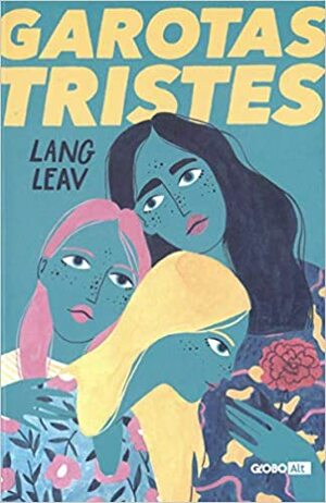 Garotas tristes by Lang Leav