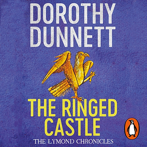 The Ringed Castle by Dorothy Dunnett