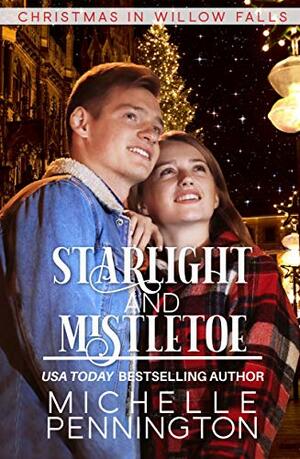 Starlight and Mistletoe by Michelle Pennington