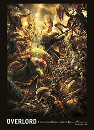 Overlord 4 Los heroicos Hombres Lagarto by Kugane Maruyama, so-bin