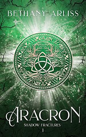 Aracron by Bethany Arliss