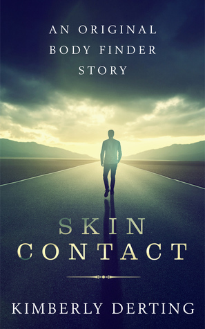 Skin Contact by Kimberly Derting