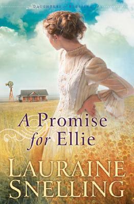 A Promise for Ellie by Lauraine Snelling