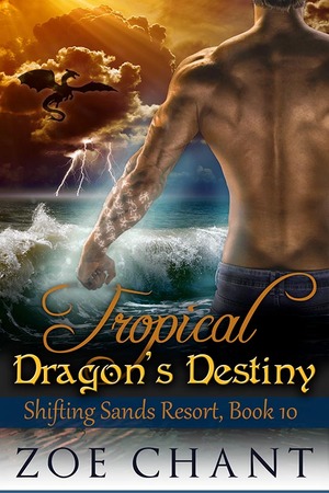 Tropical Dragon's Destiny by Zoe Chant