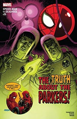 Spider-Man/Deadpool #35 by Matt Horak, Robbie Thompson, Dave Johnson