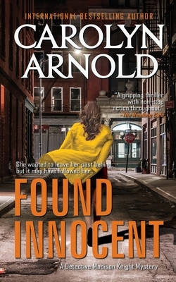 Found Innocent by Carolyn Arnold