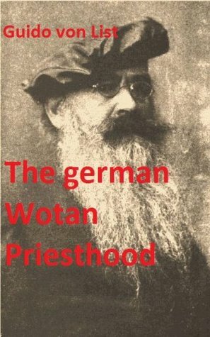 The german Wotan Priesthood by Guido von List