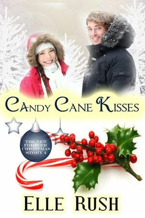 Candy Cane Kisses by Elle Rush