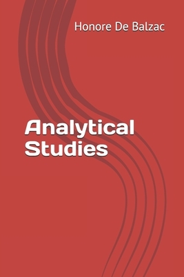 Analytical Studies by Honoré de Balzac