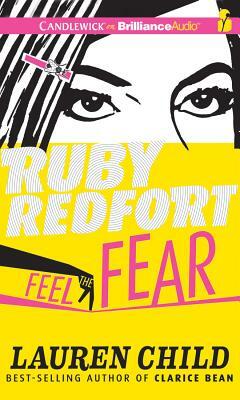 Ruby Redfort Feel the Fear by Lauren Child