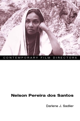 Nelson Pereira dos Santos by Darlene J. Sadlier