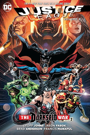 Justice League, Volume 8: Darkseid War, Part 2 by Geoff Johns