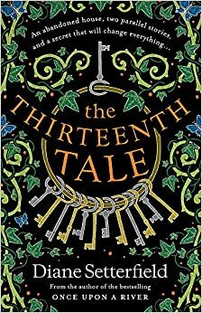The Thirteenth Tale by Diane Setterfield