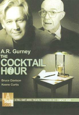 The Cocktail Hour by A. R. Gurney