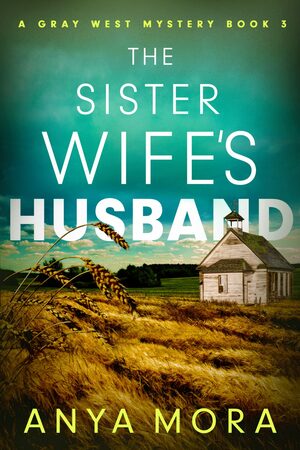 The Sister Wife's Husband by Anya Mora