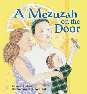 A Mezuzah on the Door by Amy Meltzer