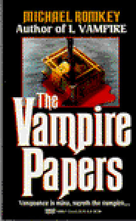 The Vampire Papers by Michael Romkey