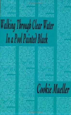 Walking Through Clear Water in a Pool Painted Black by Cookie Mueller
