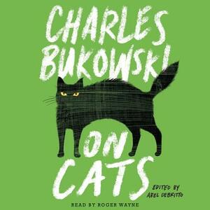 On Cats by Charles Bukowski