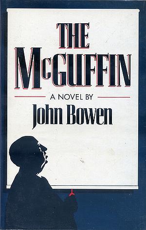 The McGuffin by John Bowen