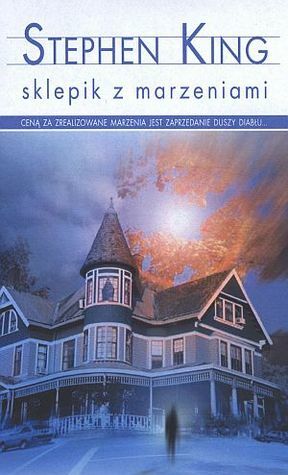 Sklepik z marzeniami by Stephen King