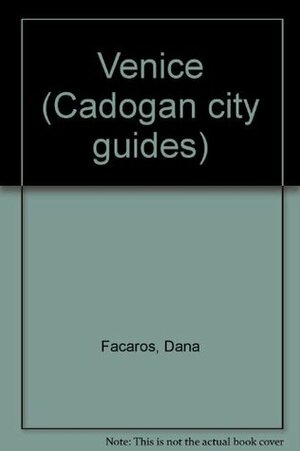 Venice (Cadogan guides) by Dana Facaros, Michael Pauls