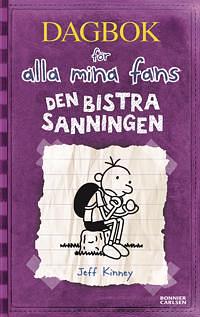 Den bistra sanningen by Jeff Kinney