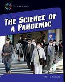 The Science of a Pandemic by Robin Koontz