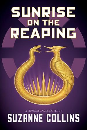 Sunrise on the Reaping by Suzanne Collins