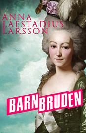 Barnbruden by Anna Laestadius Larsson