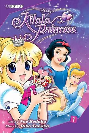 Kilala Princess Volume 1 by Rika Tanaka