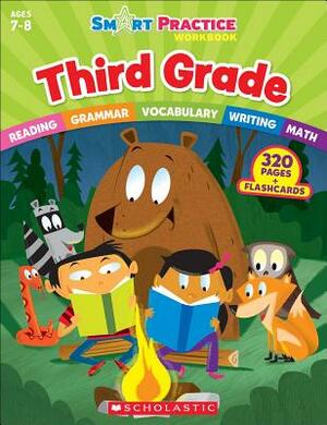 Smart Practice Workbook: Third Grade by Scholastic Teaching Resources, Scholastic Teaching Resources