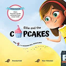 Ellie and the Cupcakes by Amanda Kidd