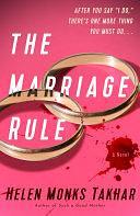 The Marriage Rule: A Novel by Helen Monks Takhar