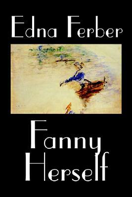 Fanny Herself  by Edna Ferber