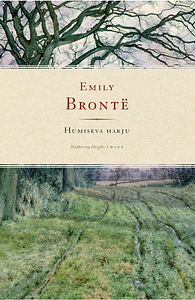 Humiseva harju by Emily Brontë