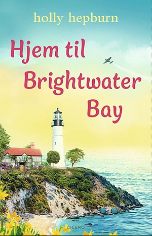 Hjem til Brightwater Bay by Holly Hepburn